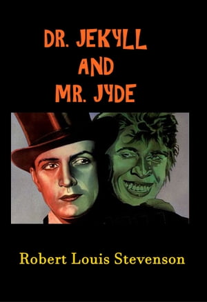 Dr. Jekyll and Mr. HydeŻҽҡ[ Robert Louis Stevenson ]