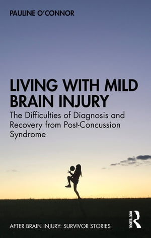 Living with Mild Brain Injury