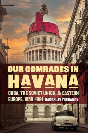 Our Comrades in Havana