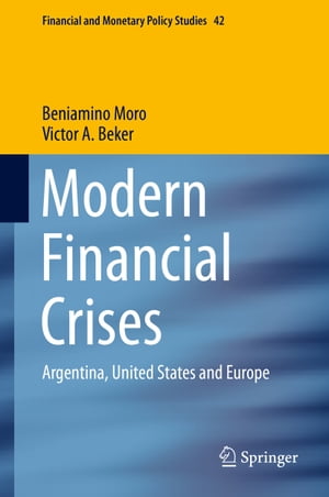 Modern Financial Crises