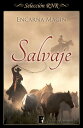 Salvaje【電子書籍】 Encarna Mag n