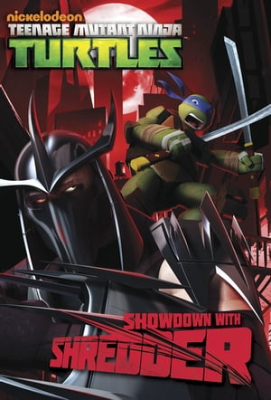 Showdown With Shredder (Teenage Mutant Ninja Turtles)