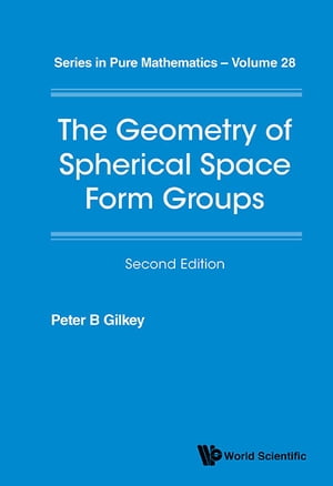 Geometry Of Spherical Space Form Groups, The (Second Edition)
