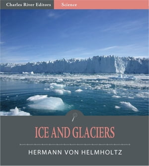 Ice and Glaciers