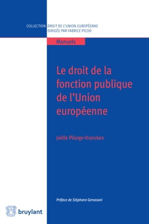 Le droit de la fonction publique de l'Union européenne