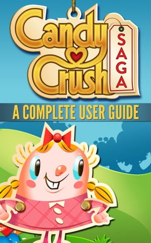 Unofficial Candy Crush Guide