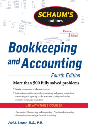 Schaum's Outline of Bookkeeping and Accounting, Fourth Edition