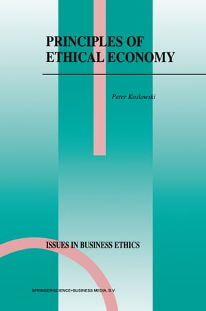 Principles of Ethical Economy