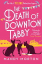 The Death of Downton Tabby【電子書籍】 Mandy Morton