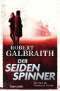 Der Seidenspinner Ein Fall f r Cormoran Strike【電子書籍】 Robert Galbraith