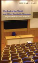 The End of the World and Other Teachable Moments Jacques Derrida's Final Seminar...