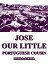 Jose: Our Little Portuguese Cousin