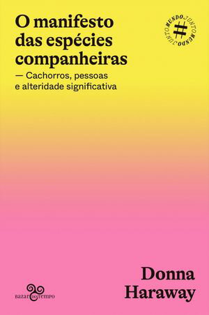 O manifesto das espécies companheiras