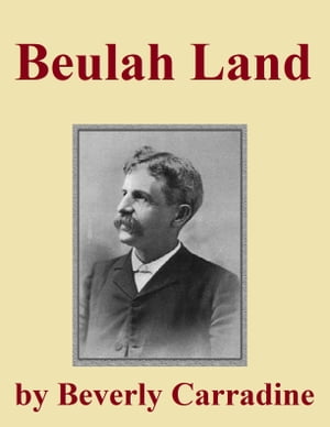 Beulah Land【電子書籍】[ Beverly Carradine ]