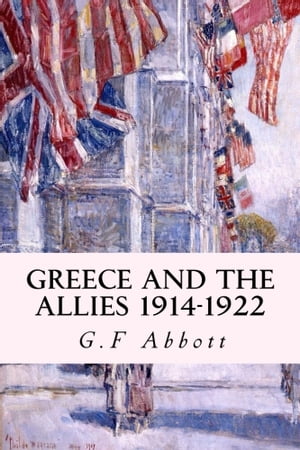 Greece and the Allies 1914-1922