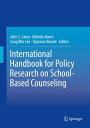 International Handbook for Policy Research on School-Based Counseling【電子書籍】