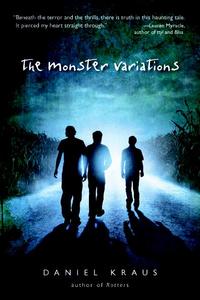 The Monster Variations【電子書籍】[ Daniel Kraus ]