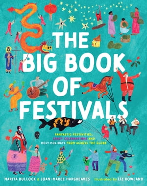 The Big Book of Festivals【電子書籍】[ Joan-Maree Hargreaves ]