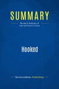 Summary: Hooked Review and Analysis of Eyal and Hoover 039 s Book【電子書籍】 BusinessNews Publishing