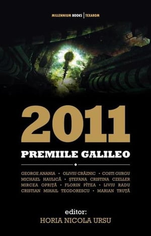 ŷKoboŻҽҥȥ㤨PREMIILE GALILEO 2011 (Romanian EditionŻҽҡ[ Horia Nicola Ursu (Editor, Ehsan Dabbaghi (Illustrator ]פβǤʤ505ߤˤʤޤ