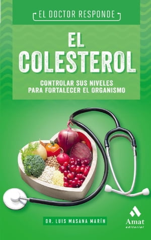 El colesterol. Ebook. El Doctor responde