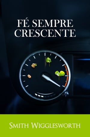 F? Sempre CrescenteŻҽҡ[ Smith Wigglesworth ]