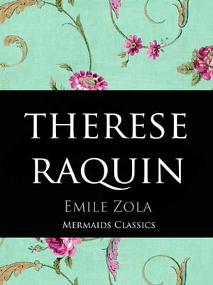 Therese RaquinŻҽҡ[ Emile Zola ]