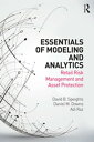 Essentials of Modeling and Analytics Retail Risk Management and Asset Protection【電子書籍】 David B. Speights