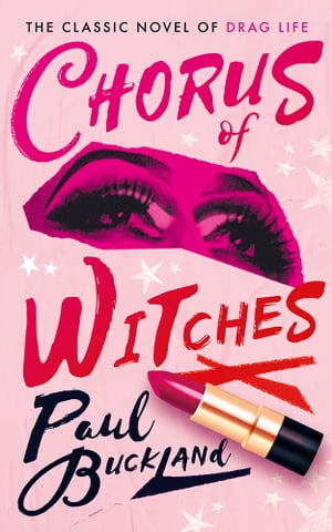 Chorus of Witches【電子書籍】[ Paul Buckland ]