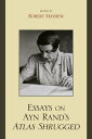 Essays on Ayn Rand's Atlas Shrugged