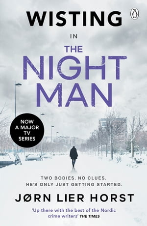 The Night Man The pulse-racing new novel from the No. 1 bestseller now a major BBC4 show【電子書..