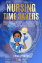 Nursing Time Savers【電子書籍】 Karl Evens