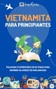 Vietnamita para principiantes Palavras e express?es em 50 temas para dominar os ...