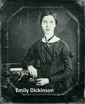 Emily Dickinson's poetical works (the original edition)