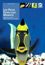 Los peces tropicales marinos【電子書籍】[ 