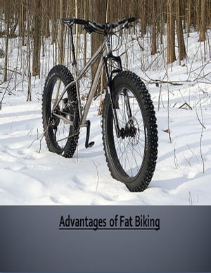 Advantages of Fat Biking