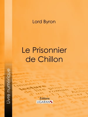 Le Prisonnier de Chillon