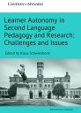 Learner Autonomy in Second Language Pedagogy and Research: Challenges and Issues【電子書籍】 Klaus Schwienhorst