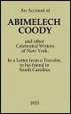 An Account of Abimelech Coody And Other Celebrated Writers of New York. In a Letter from a Traveler to his Friend in South Carolina.【電子書籍】 Dewitt Clinton