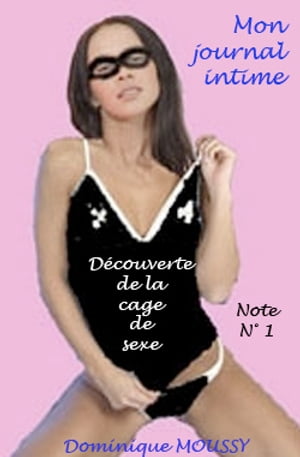 D?couverte de la cage de sexe Note N° 1【電