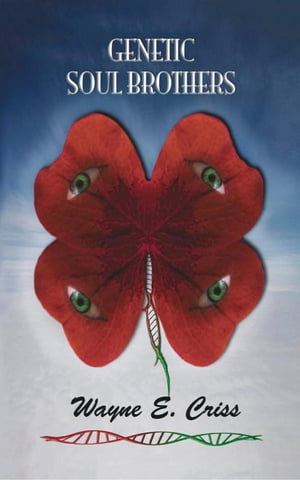 ŷKoboŻҽҥȥ㤨Genetic Soul BrothersŻҽҡ[ Wayne E. Criss ]פβǤʤ415ߤˤʤޤ