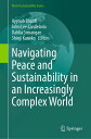 Navigating Peace and Sustainability in an Increasingly Complex World【電子書籍】