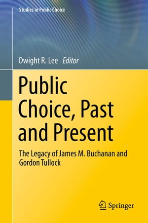 Public Choice, Past and Present