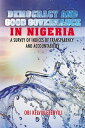 Democracy and Good Governance in Nigeria A Survey of Indices of Transparency and Accountability
