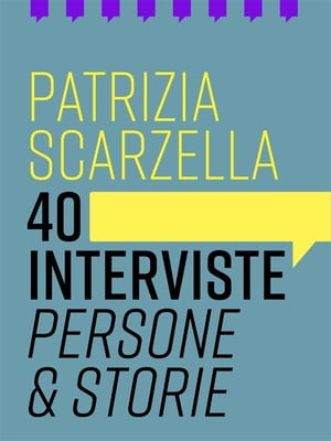 40 interviste