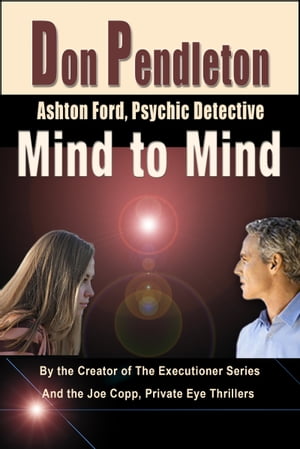 Mind to Mind: Ashton Ford, Psychic Detective