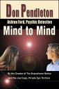 ŷKoboŻҽҥȥ㤨Mind to Mind: Ashton Ford, Psychic DetectiveŻҽҡ[ Don Pendleton ]פβǤʤ448ߤˤʤޤ