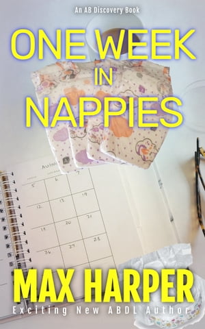 One Week in NappiesŻҽҡ[ Max Harper ]