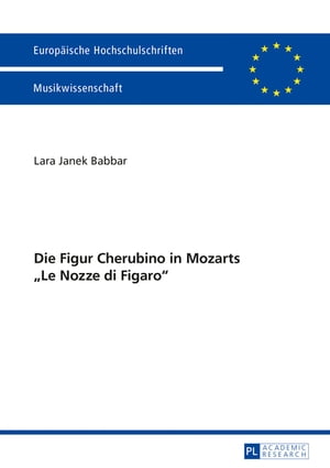 Die Figur Cherubino in Mozarts «Le Nozze di Figaro»