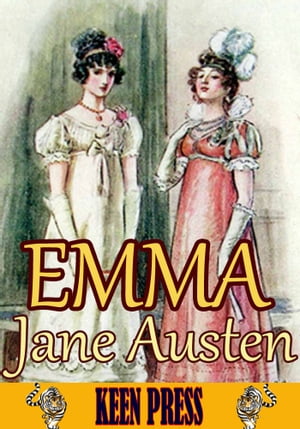 Emma : The Timeless Classic Novel (With 70 Illustrations And Audiobook Link)【電子書籍】[ Jane Austen ]